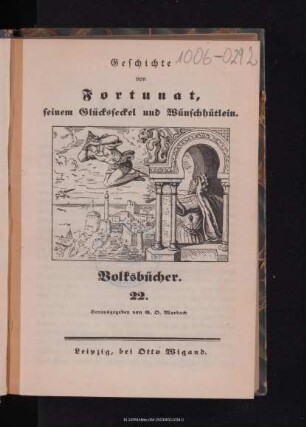 Geschichte von Fortunat, seinem Glücksseckel und Wünschhütlein