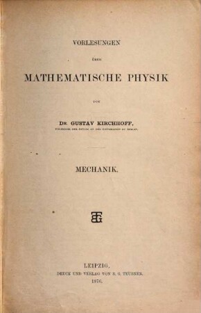 Vorlesungen über mathematische Physik. 1