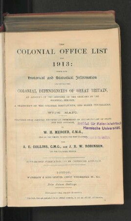 52.1913: The Colonial Office list : comprising historical and statistical information respecting the colonial dependencies of Great Britain