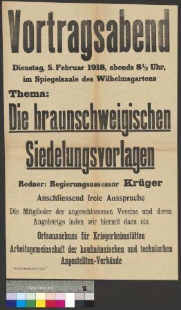 Plakat zu einem Vortragsabend zum Thema: "Die braunschweigischen Siedelungsvorlagen" am 5. Feburar 1918 in Braunschweig