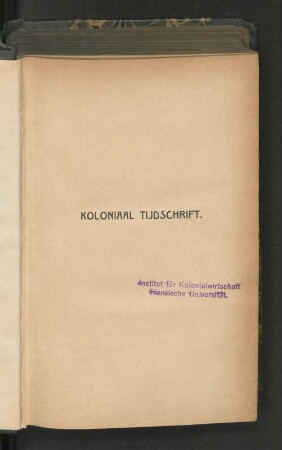 7.1918, Tweede Halfjaar: Koloniaal tijdschrift