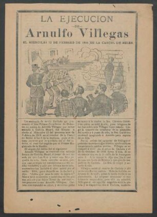 La ejecución de Arnulfo Villegas : el miercoles 12 de febrero de 1908 en la carcel de Belen