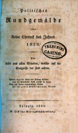 Politisches Rundgemälde, oder kleine Chronik des Jahres ... : für Leser aus allen Ständen. 1829 (1830)