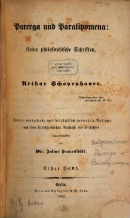 Parerga und Paralipomena : kleine philosophische Schriften, 1