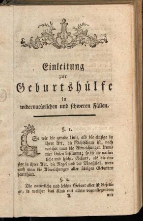 Einleitung zur Geburtshülfe in widernatürlichen und schweren Fällen.