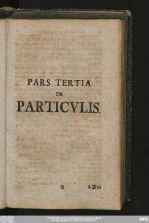 Pars Tertia De Particulis.