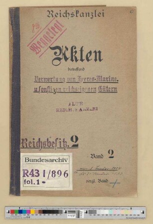 Verwertung von Heeres-, Marine- und anderen reichseigenen Gütern: Bd. 2
