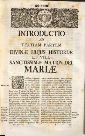 Mystica Civitas Dei, Miraculum ejus Omnipotentiæ & Abyssus gratiæ Historia Divina, & Vita Virginis Matris Dei, Reginæ & Dominæ nostræ SS. Mariæ Reparatricis culpæ Evæ & Conciliatricis gratiæ in his ultimis sæculis. Pars Tertia