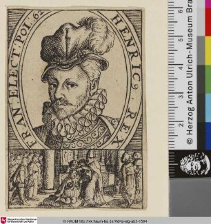 Henric Rex Fran: Elect: Poi; [Henri III., König von Frankreich]