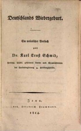 Deutschlands Wiedergeburt : ein politischer Versuch
