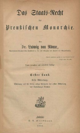 Bd. 1, Abth. 1: Erste Abtheilung, enthaltend die Einleitung und die beiden ersten Abschnitte der ersten Abtheilung des Verfassungs-Rechtes