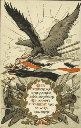 Der deutsche Aar regt mächtig seine Schwingen [...]