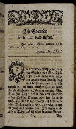 Die Vorrede wird man bald liefern.