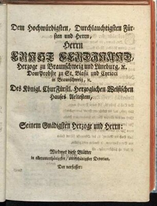 Dem ... Herrn Ernst Ferdinand, Herzoge zu Braunschweig und Lüneburg etc. ...