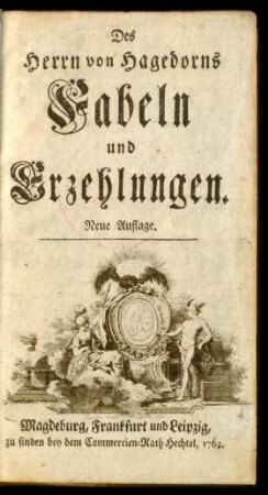 Des Herrn von Hagedorns Fabeln und Erzehlungen