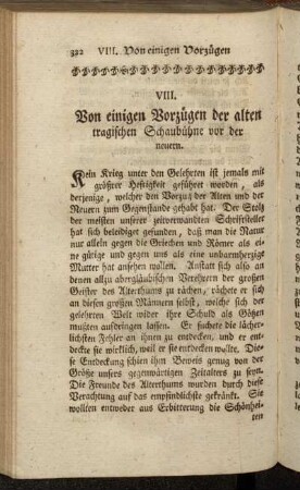 VIII. Von einigen Vorzügen der alten tragischen Schaubühne vor der neuern.
