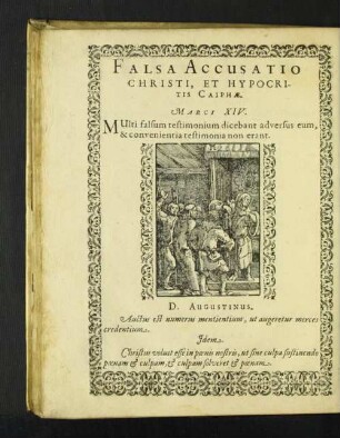Falsa Accusatio Christi, Et Hypocritis Caiphae.