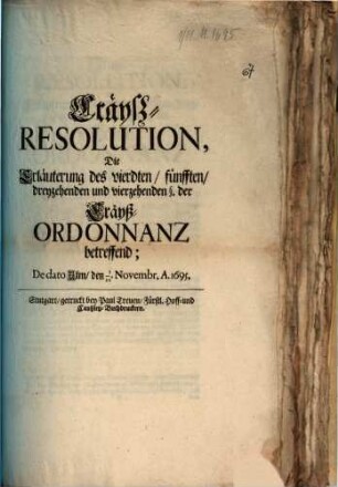 CräyßResolution, Die Erläuterung des vierdten fünfften dreyzehenden und vierzehenden §. der CräyßOrdonnanz betreffend : De dato Ulm, den 1/11. Novembr. A. 1695.