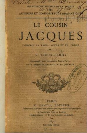 Le cousin Jacques : Comédie en 3 actes et en prose