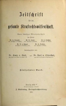 Zeitschrift für die gesamte Strafrechtswissenschaft : mit Auslandsrundschau. 15. 1895
