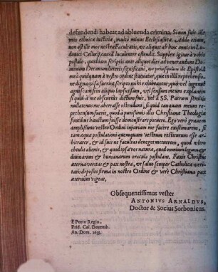Epistola : Ven. D. Decano et Sap. Viris Sacrae Facultatis Paris. Doctorib. E Portu Reg. Prid. Cal. Dec. 1655