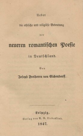 Ueber die ethische und religiöse Bedeutung der neueren romantischen Poesie in Deutschland