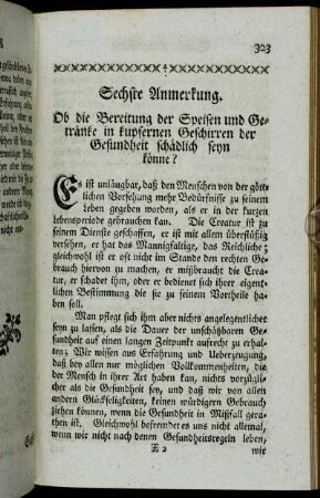 Sechste Anmerkung. Ob die Bereitung der Speisen und Getränke in kupfernen Geschirren der Gesundheit schädlich seyn könne?