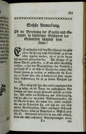 Sechste Anmerkung. Ob die Bereitung der Speisen und Getränke in kupfernen Geschirren der Gesundheit schädlich seyn könne?