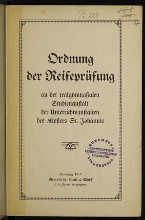 Ordnung der Reifeprüfung an der realgymnasialen Studienanstalt der Unterrichtsanstalten des Klosters St. Johannis