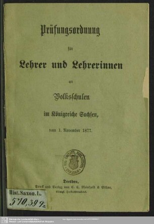 Prüfungsordnung für Lehrer und Lehrerinnen an Volksschulen im Königreich Sachsen vom 1. November 1877