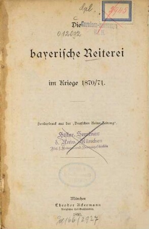 Die bayerische Reiterei im Kriege 1870/71