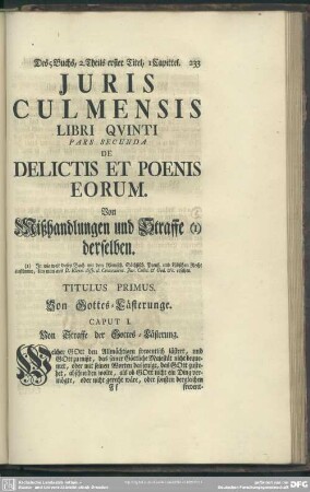 Iuris Culmensis Libri Quinti Pars Secunda De Delictis Et Poenis Eorum. Von Mißhandlungen und Straffe derselben