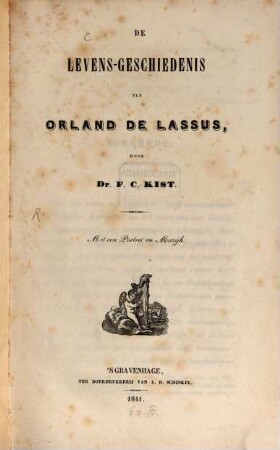 De Levens-Geschiedenis van Orland de Lassus