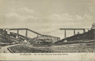 Bouillonville - Die von Franzosen gesprengte Brücke.