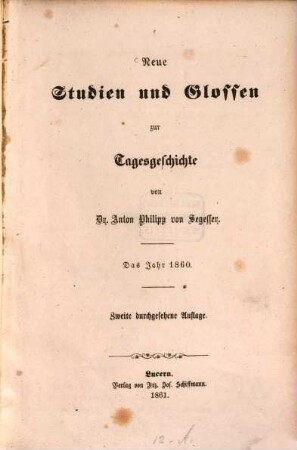 Neue Studien und Glossen zur Tagesgeschichte : Das Jahr 1860