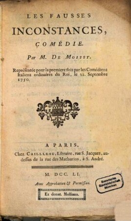 Les fausses inconstances : comédiee.