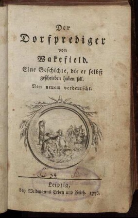 Der Dorfprediger von Wakefield : Eine Geschichte, die er selbst geschrieben haben soll