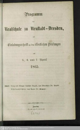 1864/65: Programm der Realschule zu Neustadt-Dresden : als Einladungsschrift zu den öffentlichen Prüfungen am ..