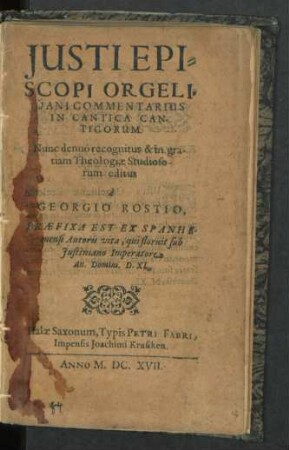 Iusti Episcopi Orgelitani Commentarius In Cantica Canticorum