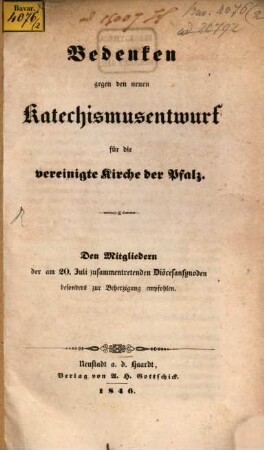 Bedenken gegen die neuen Katechismusentwurf für die vereinigte Kirche der Pfalz