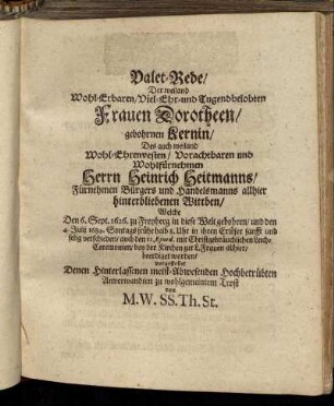 Valet-Rede/ Der weiland Wohl-Erbaren/ Viel-Ehr- und Tugendbelobten Frauen Dorotheen/ gebohrnen Kernin ...
