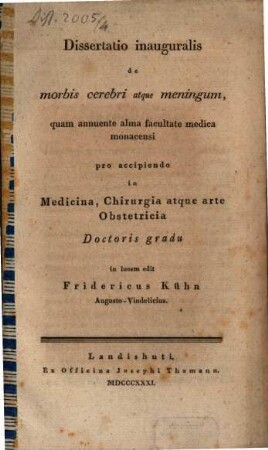 Diss. inaug. de morbis cerebri atque meningum