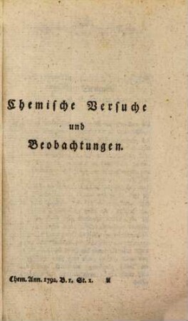 Chemische Annalen für die Freunde der Naturlehre, Arzneygelahrtheit, Haushaltungskunst und Manufakturen. 1792,1, 1792,1