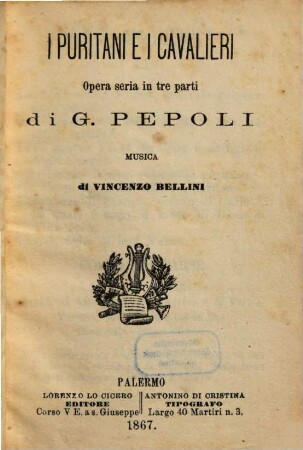 I puritani e i cavalieri : opera seria in tre parti