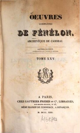 Oeuvres complètes de Fénélon, archévêque de Cambrai, 25. Lettres de piété