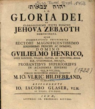 I. E. Gloria Dei, Ex Gloriosissimo Ipsivs Nomine Jehova Zebaoth Demonstrata