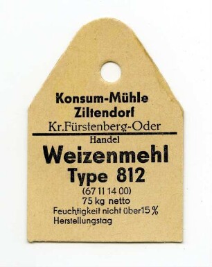 Konsum-Mühle Ziltendorf, Weizenmehl Type 812