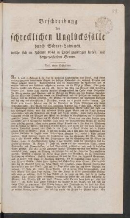 89. Beschreibung der schrecklichen Unglücksfälle durch Schnee-Lawinen, welche sich im Februar 1843 in Tyrol zugetragen haben, mit herzzerreißenden Scenen