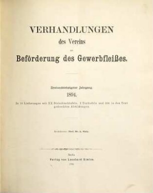 Verhandlungen des Vereins zur Beförderung des Gewerbfleißes. 73. 1894