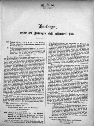 Anlage: ad No.59. (819-828.), Vorlagen, welche den Zeitungen nicht mitgeteilt sind